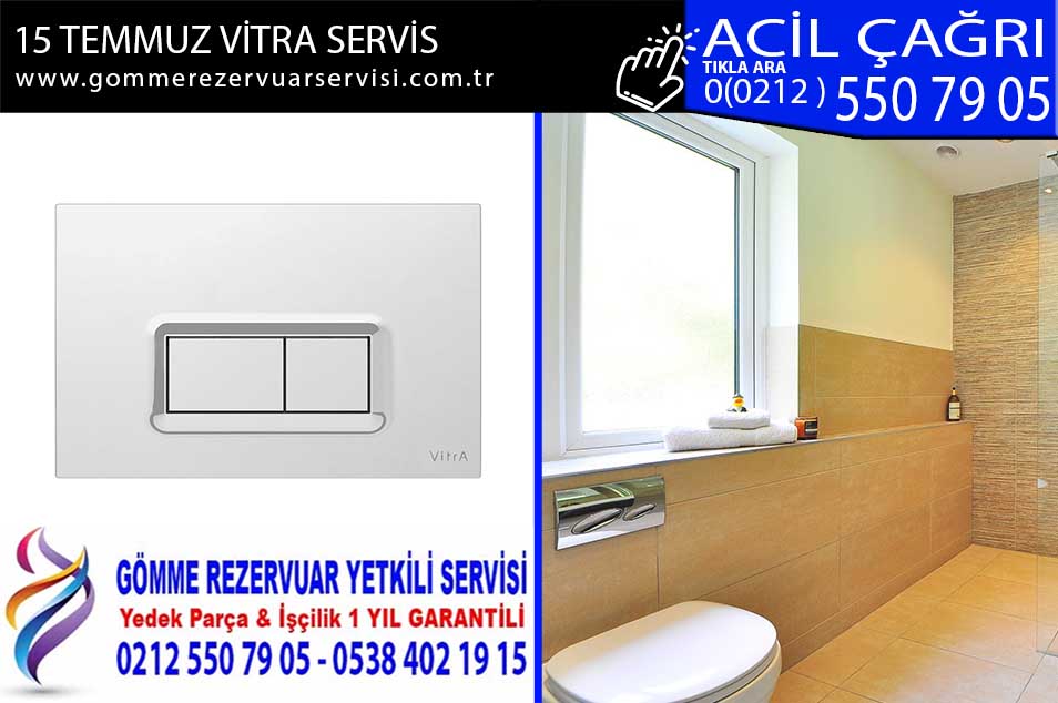 15 temmuz vitra servis